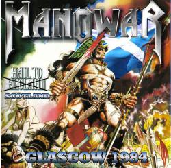 Manowar : Hail to Scotland